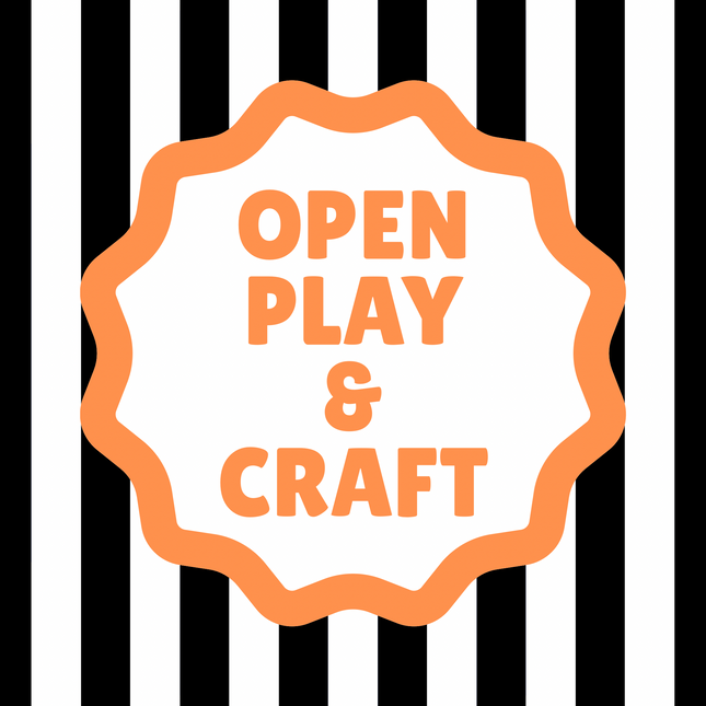Open Play & Crafts - Sunday - October 25th, 9:15 AM to 12:00 PM